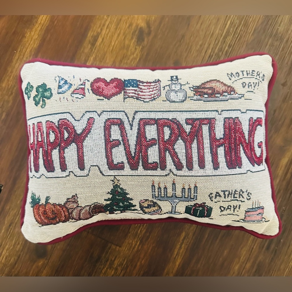 Happy Everything Pillow by Decorite Inc NEW